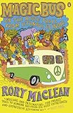 Magic bus : on the hippie trail from Istanbul to India