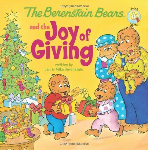Berenstain Bears and the Joy of Giving The (Berenstain Bears/Living Lights) by Berenstain Jan and Mike (2010) Paperback
