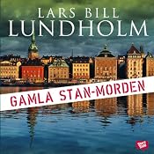 Gamla Stan morden [Old Town Murder] | [Lars Bill Lundholm]