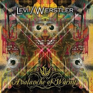 【クリックでお店のこの商品のページへ】Levi, Werstler : Avalanche of Worms - 音楽