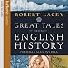 Great Tales from English History: Cheddar Man to DNA