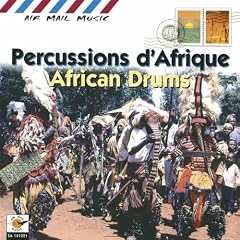 African Drums / Percussions d'Afrique (Air Mail Music Collection)