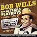 Bob Wills & His Texas Playboys, The Bob Wills Collection 1935, 発売中