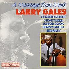 A Message From Monk by Larry Gales