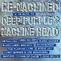 Re-Machined Deep Purple Tribute ~ Various Artists