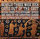 Behold Three Wise Men
