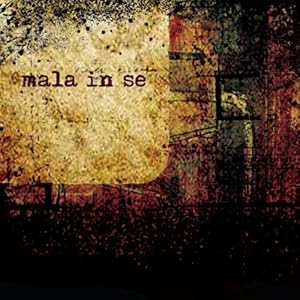 Mala In Se