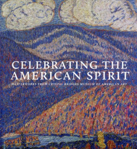 Celebrating the American Spirit: Masterworks from Crystal Bridges Museum of American Art