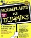 Houseplants For Dummies