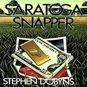 Saratoga Snapper: Charlie Bradshaw Mystery, Book 4 | [Stephen Dobyns]
