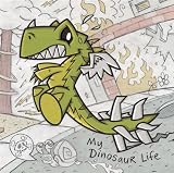 My Dinosaur Life [Explicit]