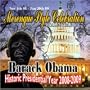 Barack Obama Historic Presidential Year 2008-2009:  (Collectors Edition)
