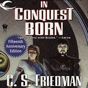 In Conquest Born | [C. S. Friedman]