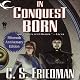 In Conquest Born
