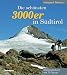 Suchen : Die schönsten 3000er in Südtirol: Bildwanderbuch mit 70 Hochtouren