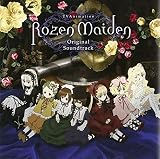 TVアニメ ローゼンメイデン オリジナルサウンドトラック