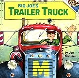 Big Joe's Trailer Truck