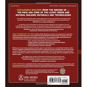Making Better Buildings: A Comparative Guide to Sustainable Construction for Homeowners and Contractors