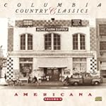 Columbia Country Classics, Vol. 3: Am...