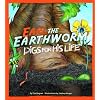 Earl The Earthworm Digs for His Life