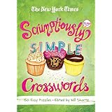 the new york times scrumptiously simple crosswords 150 easy puzzles