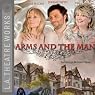 Arms and the Man (Dramatized)