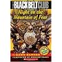 Night on the Mountain of Fear (Black Belt Club)
