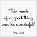 Too Much Of A Good Thing - Mae West Black and White Magnet