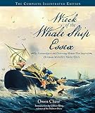 Wreck of the whale ship Essex : the extraordinary and distressing memoir that inspired Herman Melville's Moby-Dick