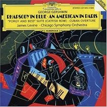 Gershwin: An American in Paris; Porgy and Bess Suite; Cuban Overture