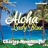 Aloha, Lady Blue