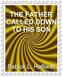 The Father Called Down to His Son (Short Humor)