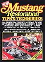 Mustang Restoration Tips and Techniques