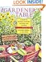 The Gardener's Table: A Guide to Natural Vegetable Growing and Cooking