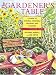 The Gardener's Table: A Guide to Natural Vegetable Growing and Cooking