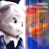 Vol. 1-Remix Me Away