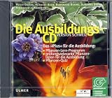 Die Ausbildungs-CD - Pflanzen-Lernprogramm, prüfungsrelevante Pflanzenlisten für die Ausbildung, Pflanzen-Quiz
