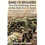 Band of Brigands: The First Men in Tanks de Christy Campbell
