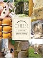 Mastering Cheese: Lessons for Connoisseurship from a Maître Fromager