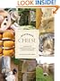 Mastering Cheese: Lessons for Connoisseurship from a Ma�tre Fromager