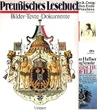 Produkt-Bild: Themenpaket Preu&szlig;en: 1) Preu&szlig;isches Lesebuch. Bilder, Texte, Dokumente (Unipart gebunden-Gro&szlig;format) 2) Preussische Profile (Ullstein-TB) 3) Das Ende Preu&szlig;ens. 8 Portraits (dtv-TB)