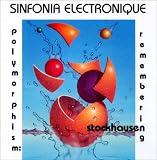 Polymorphism: Remembering Stockhausen