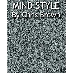 MINDSTYLE: DRUGS AND LOVE: chris brown: Books