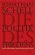 Die Politik des Friedens: Macht, Gewaltlosigkeit und die Interessen der V�lker