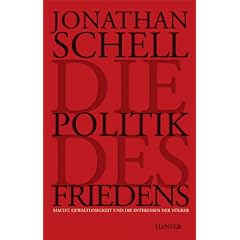 Die Politik des Friedens: Macht, Gewaltlosigkeit und die Interessen der V�lker