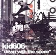 Down With the Scene