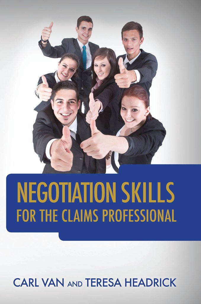 Negotiation Skills for the Claims Professional, Carl Van - Amazon.com