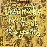 You Make Me Feel So Good