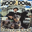The Game Is To Be Sold, Not To Be Told [Explicit]