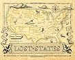 Lost States: True Stories of Texlahoma, Transylvania, and Other States That Never Made it